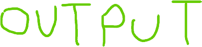 Output